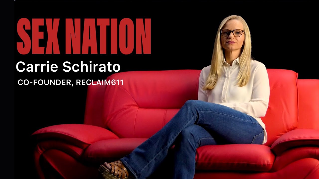 Sex Nation Carrie Schirato Co Founder Of Reclaim611 Full Interview