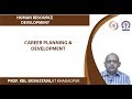 Lecture 41: Career Planning & Development
