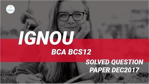 December 2017 BCS12 Basic Mathematics BCA IGNOU SolutionSet Self Studies #December2017 #bcs012 #bca