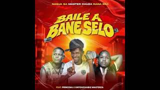 Naqua SA, Master Chuza & Nana RSA - Baile A Bane Selo (ft. Prince MJ & Untouchable Master) #thatomp