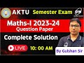 Maths-1 2023-24 Complete Solutions I By Gulshan Sir I Gateway Classes