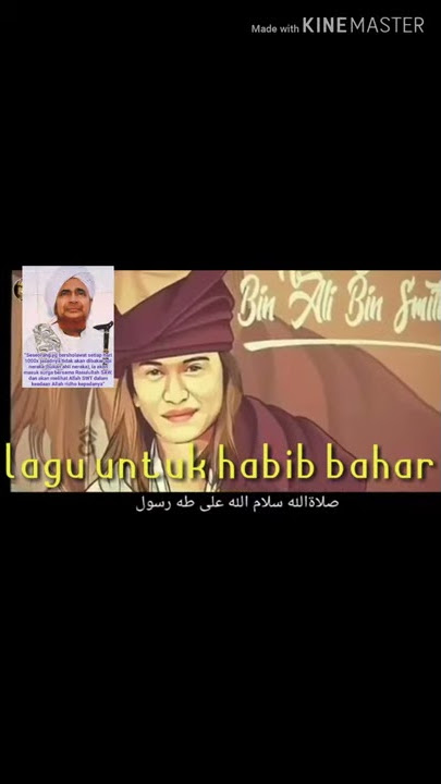 Lagu untuk habib bahar bin smite kerinduan sama beliau tak terbatas