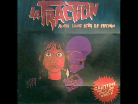 La Fraction — La Fraction - Aussi Long Sera Le Chemin