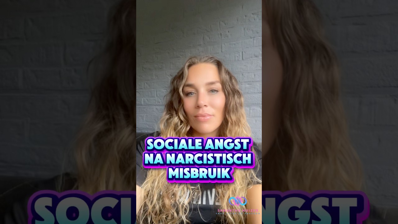 Sociale angst na narcistisch misbruik