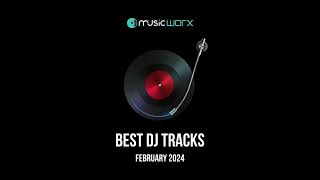 Music Worx Best Dj Tracks February 2024 Resimi