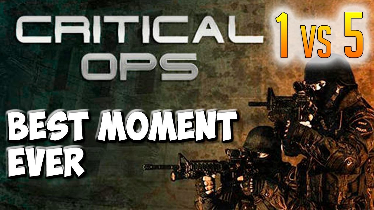 coolest moments in critical ops pc