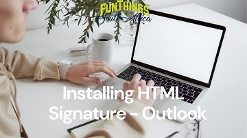 How to Install your HTML Email Signature within Microsoft Outlook