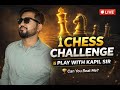Afternoon Chess Play with kapil sir|Chess.com