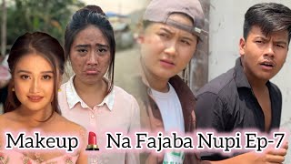 Makeup 💄 💄 Na Fajabi Nupi Ep -7(Comedy web series)