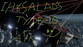 CMDR IH8SALAD'S TYPE 10 AFK !NIGHT SHIFT! LIVE CHAT/CHILL (HEAVY ENGINEERING) ELITE DANGEROUS