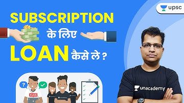 How to take Loan for Unacademy Subscription | Pawan Sir | UPSC CSE