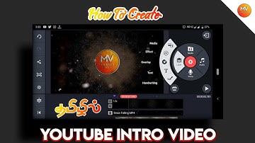 How To Make Intro For Youtube Videos In Kinemaster Tamil || MV Creation Tamil