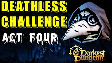 Deathless Challenge: All Bosses Act 4 (Darkest Dungeon 2 1.0 Steam Release!)