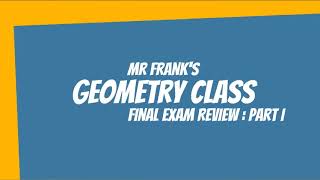 Geometry Final Exam Review Part I