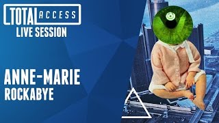 Anne-Marie - Rockabye Live On Total Access