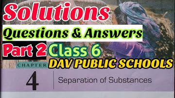 Dav class 6 science chapter 4 solutions | Questions Answers Part 2