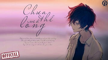 Chưa Thể Mở Lòng - Khánh Đơn [LYRIC VIDEO] Nghe Đi Rồi Khóc