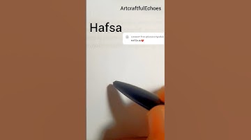 Sign for Hafsa. @hassanaitgoulbdi996 #youtube #art #drawing #signature #sign #trending #fyp