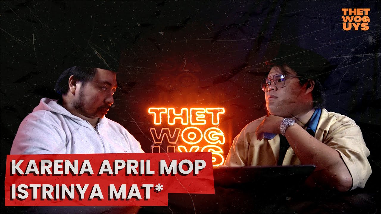 5 April Mop Paling Berbahaya | THETWOGUYS