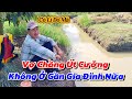 Cũng Vì Lí Do Này Mà Vợ Chồng Út Cường Quyết Định Không Ở Gần Gia Đình Nữa 