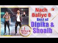 Nach baliye season 8  best of dipika and shoaib