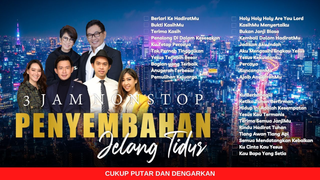 3 JAM NONSTOP PENYEMBAHAN JELANG TIDUR EPS. 28