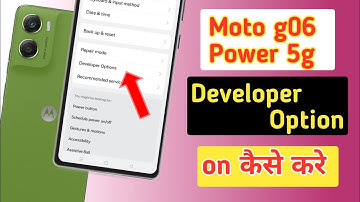 Moto g06 power developer option on kaise kare/Moto g06 power 5g developer option settings
