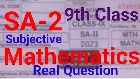 Class 9 sa2 Question paper 2023|sa 2 Math ath exam class 9