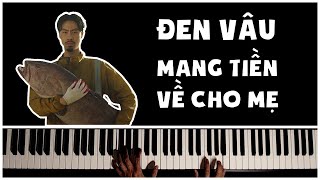 Den - Mang Tien Ve Cho Me Piano Cover Vau ft Nguyen Thao | Instrumental Karaoke | Eng + Viet Lyrics