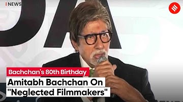 Amitabh Bachchan On "Neglected Filmmakers", Exposure To "Smaller India In Cinema"