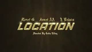 KAROL G , ANUEL AA , J . BALVIN -  LOCATION