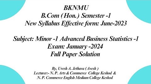 #bknmu B.com Sem-1 Minor-1 Advanced Business Statistics-1Exam 2024 Paper Solution #bknmu_bcom_sem_1
