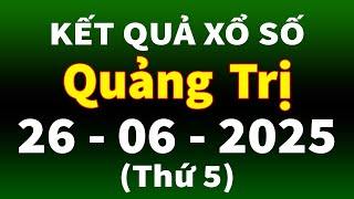 Xổ số Quảng Trị ngày 26 tháng 6 - XSQT - KQXSQT - SXQT - Xổ số kiến thiết Quảng Trị hôm nay