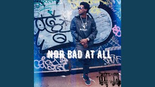 Nor Bad at All - Blingy fresh