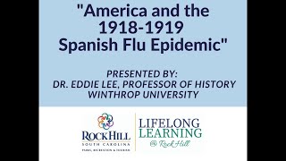 America and the 1918-1919 Spanish Flu Epidemic