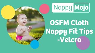 Cloth Nappy Fit Guide- OSFM Velcro Nappies