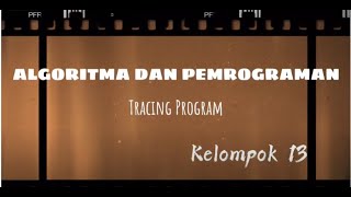 Algoritma dan Pemrograman - Tracing Program Searching