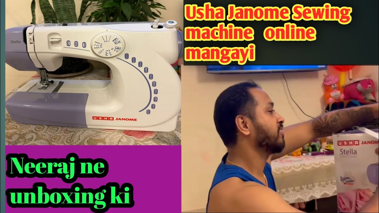 Usha Janome Stella Sewing machine Sewing machine Flipkart se mangayi