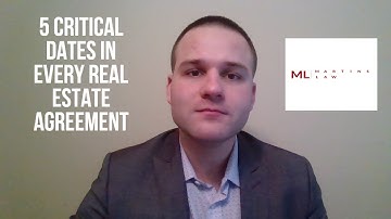 The 5 Critical Dates in Every Real Estate Agreement