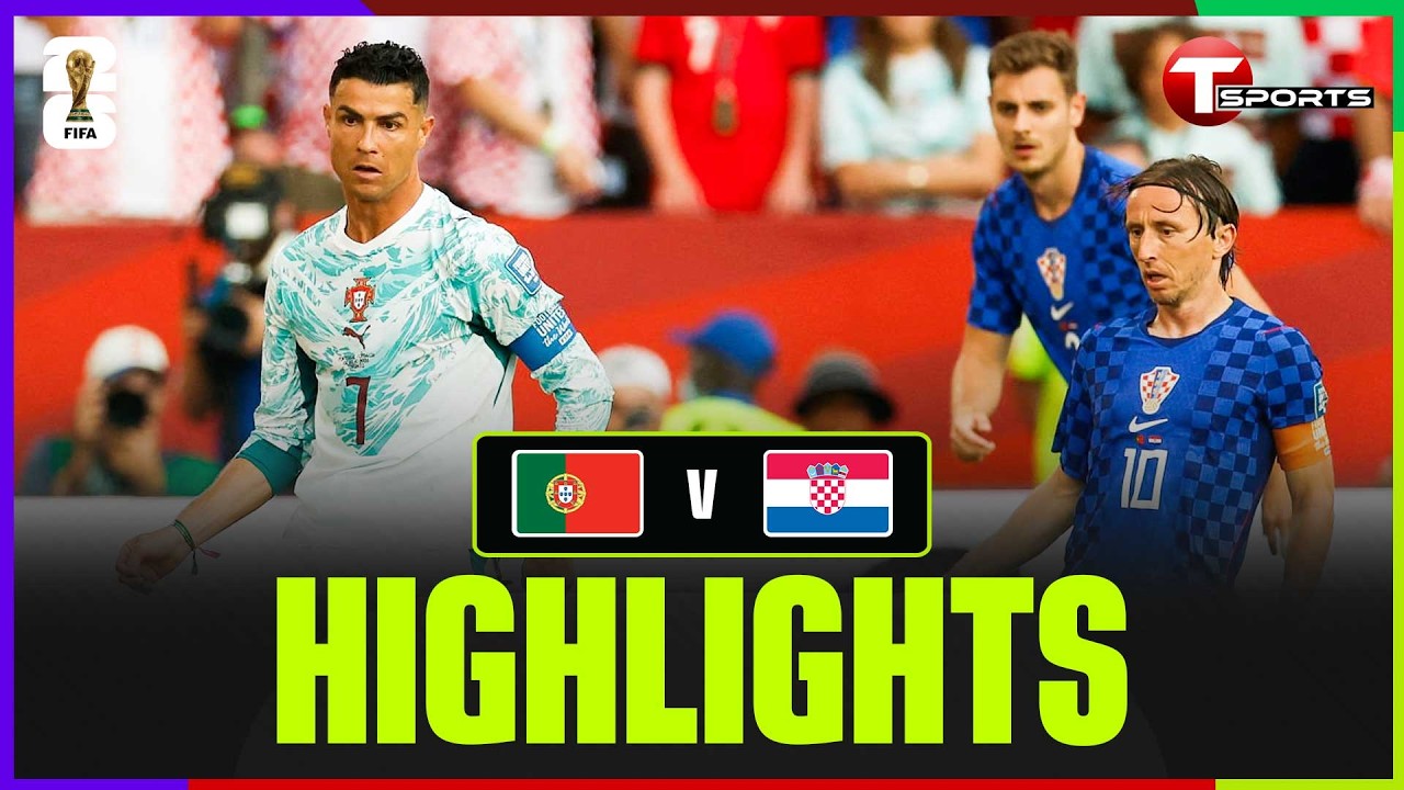 Highlights | Portugal vs Croatia | Match 84 | Round of 32 | FIFA World Cup 2026™