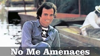 No Me Amenaces (Julio Iglesias) - karaoke demo version
