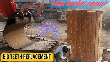 how to repair huge 5 ton heavy excavator Bucket big teeth replacement complete restoration