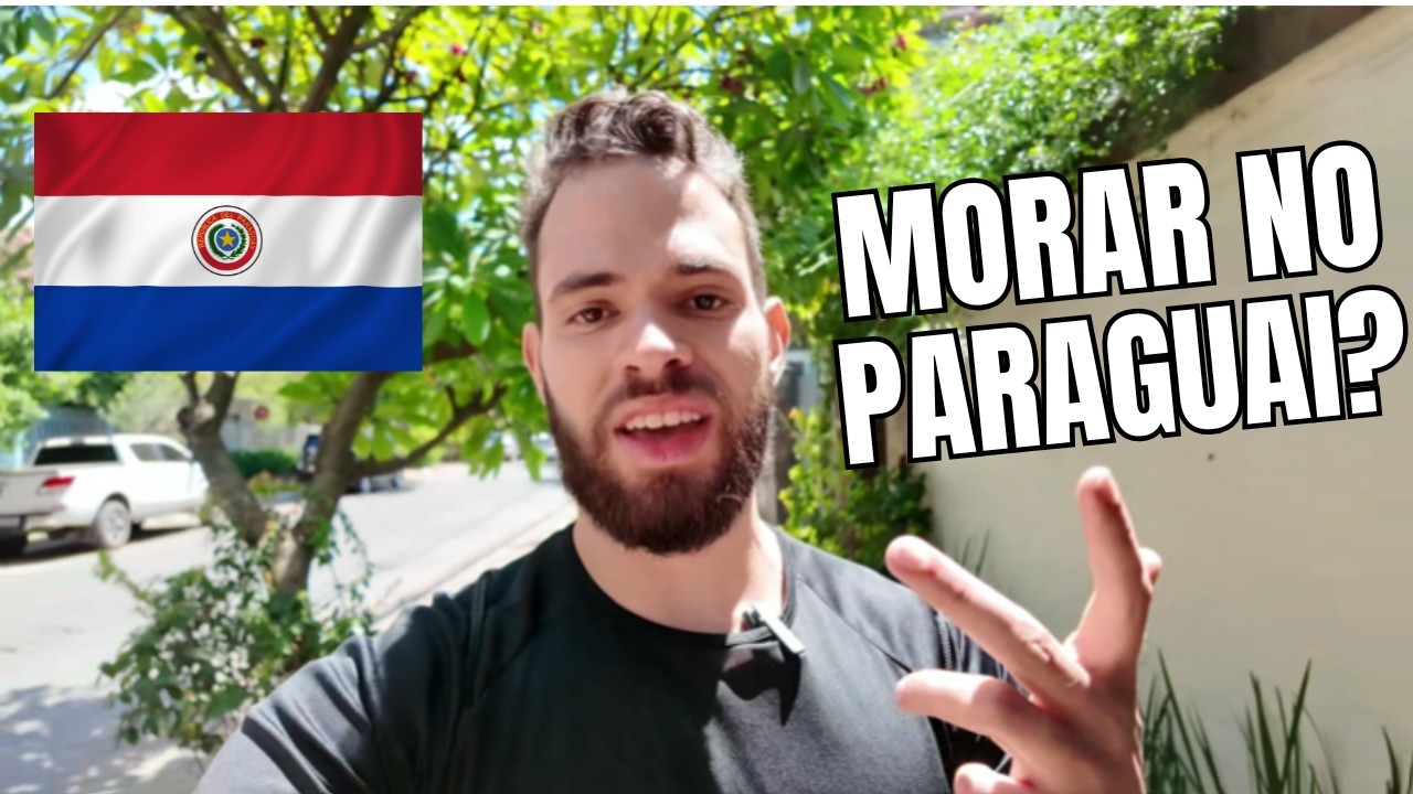 A Realidade Sobre Morar no PARAGUAI em 2026 (melhor saída do Brasil?)