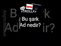 #plsguessthesong Bu Şark adı ne