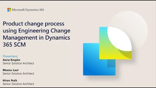 Product change process using Engineering change management in D365 SCM - TechTalk