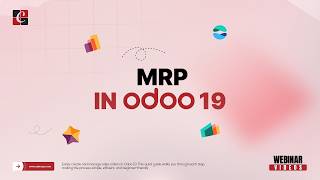 Odoo 19 MRP Module Webinar | Odoo 19 | Odoo 19 Functional Webinar | Cybrosys Technologies