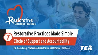 Restorative Practices Made Simple - 7 - Circle of Support and Accountability