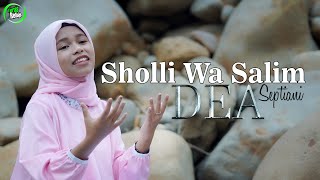 Sholli Wa Salim  Dea Septiani  Lirik