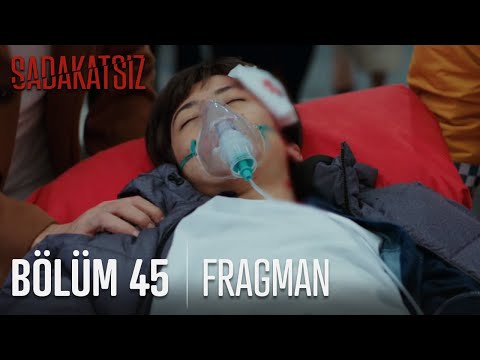 Sadakatsiz 45. Bölüm Fragmanı