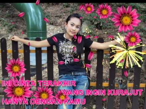 CINTA TERAKHIR~ANANG HERMANSYA FY SYAHRINI